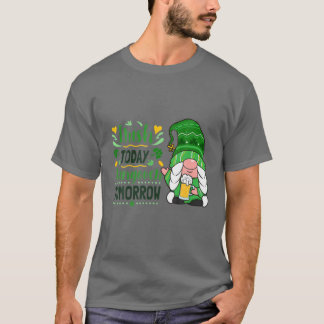 Irish Today Hungover Tomorrow St Patrick's Day T-shirt