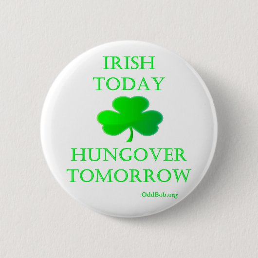 Irish Today Ronde Button 5,7 Cm (Voorkant)