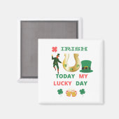 IRISH VANDAAG MIJN LUCKY DAY MAGNEET (Voorkant / Achterkant)