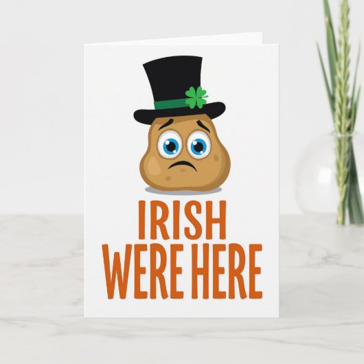 Irish Were Here Potato Card Kaart (Voorkant)