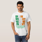 Irish whiskey maakt me vervelend t-shirt (Voorkant volledig)