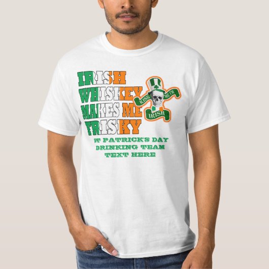 Irish whiskey maakt me vervelend t-shirt (Voorkant)