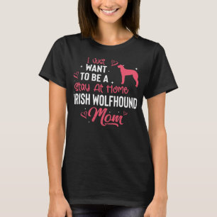 Irish Wolfhound Mam Dog Eigenaar T-shirt