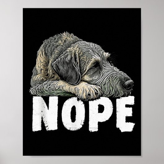 Irish Wolfhound Nope Funny Lazy Pet Dog Cute  Poster (Voorkant)
