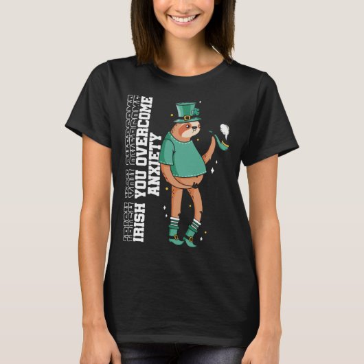 Irish You Overcome Anxiety Stress Awareness Sloth  T-shirt (Voorkant)