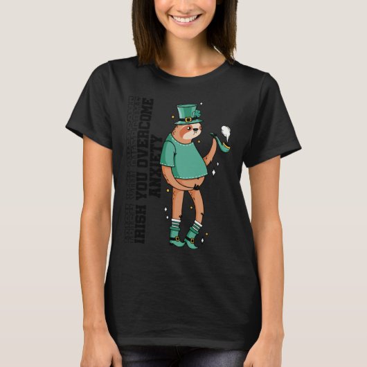 Irish You Overcome Anxiety Stress Awareness Sloth  T-shirt (Voorkant)