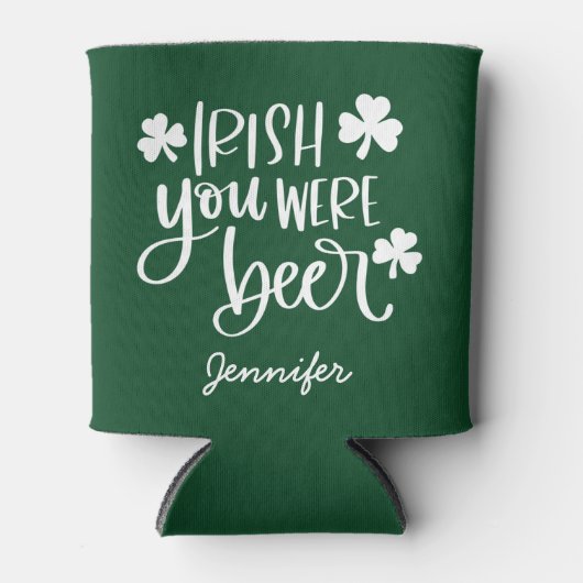 Irish You was Beer | Aangepaste St. Patrick's Day Blikjeskoeler (Voorkant)