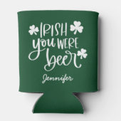 Irish You was Beer | Aangepaste St. Patrick's Day Blikjeskoeler (Achterkant)