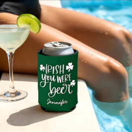 Irish You was Beer | Aangepaste St. Patrick's Day Blikjeskoeler