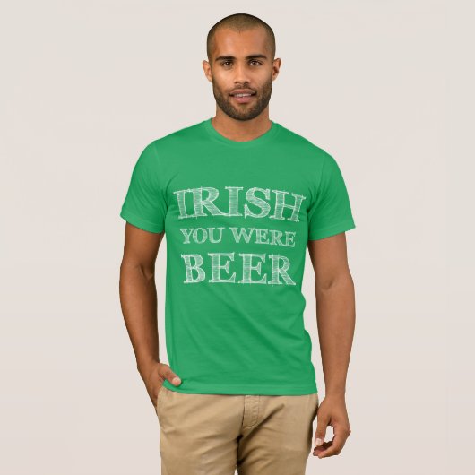 Irish You was Beer T-shirt (Voorkant volledig)