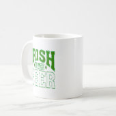 IRISH YOU WERE BEER COFFEE MUG KOFFIEMOK (Voorkant links)
