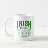 IRISH YOU WERE BEER COFFEE MUG KOFFIEMOK (Links)