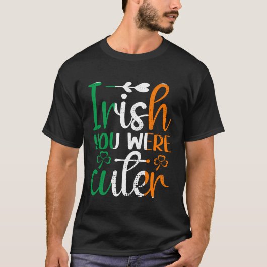 Irish You Were Cuter St Patricks Day Irish Flag Ir T-shirt (Voorkant)