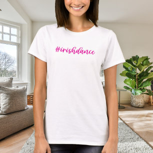 #irishdans - Roze cursief - Ierse dans T-shirt