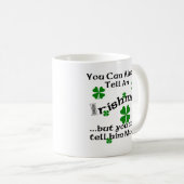 Irishman - je kunt het altijd vertellen... mok (Voorkant rechts)