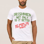 Irishmen doen het beter T-shirt (Voorkant)