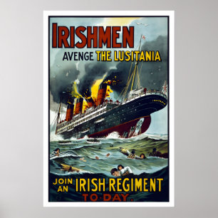 Irlanders! Wreek de Lusitania! WWI915 Wervingscamp Poster