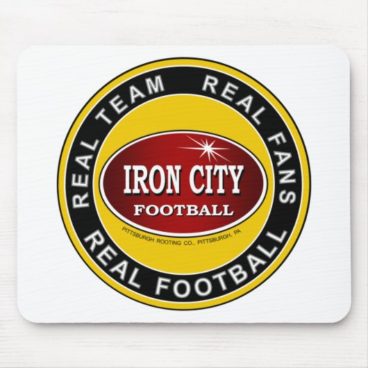 IRON CITY; Echt team, Echte fans, Echt FOOTBALL Muismat (Voorkant)