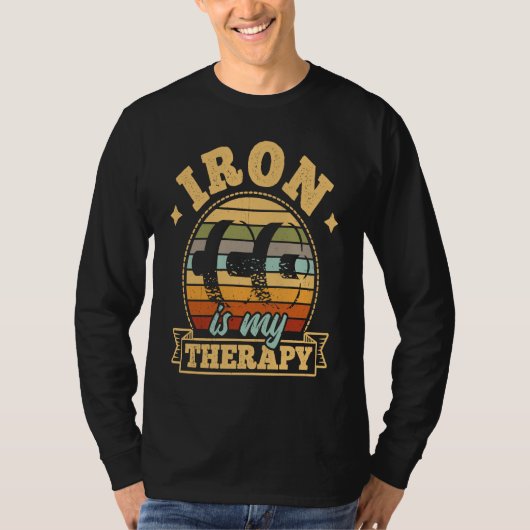 Iron is My Therapy  Bodybuilding Gym   1 T-shirt (Voorkant)
