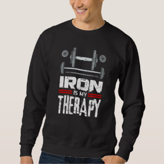 Iron Is My Therapy Sport Bodybuilding Gym Workout  Trui
