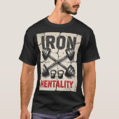 Iron Mentality T-Shirt – Hardcore Gym t-Shirt (Voorkant)