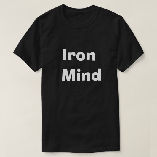 Iron Mind T-shirt - Mannen Mentale Kracht (Design voorkant)