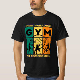 "Iron Paradise, geen compromis" GYM Lover T-shirt