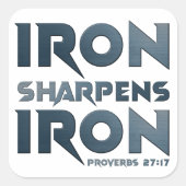 Iron Sharpens Iron - Christelijke Mannen & Vrouwen Vierkante Sticker (Voorkant)