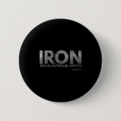 Iron Sharpens Iron  Ronde Button 5,7 Cm (Voorkant)