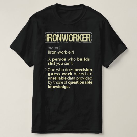 Ironarbeider Real American Definition T-shirt (Design voorkant)