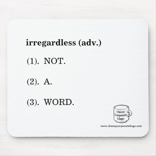 "Irongeacht" Definitie Mousepad Muismat (Voorkant)