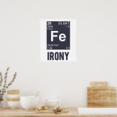 Ironic Chemical Element FE Irony Poster (Keuken)