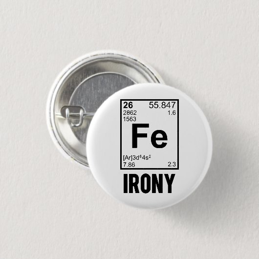 Ironic Chemical Element FE Irony Ronde Button 3,2 Cm (Voorkant /achterkant)