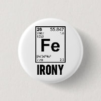 Ironic Chemical Element FE Irony