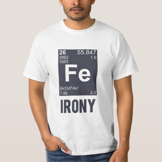 Ironic Chemical Element FE Irony T-shirt (Voorkant)