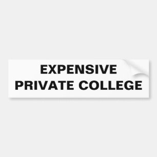 Ironic dure private universiteit bumpersticker
