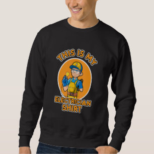 Ironic Gezegde Electro Worker Electrice Engineer Trui
