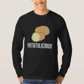 Ironic Potatoe Quote Hobby Chef Potatolicious T-shirt (Voorkant)