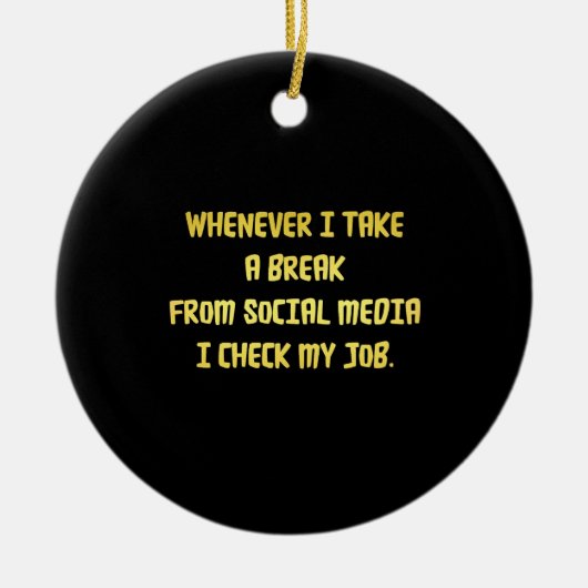 Ironic Workplace Priorities Keramisch Ornament (Voorkant)