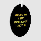 Ironic Workplace Priorities Ornament (voorkant)