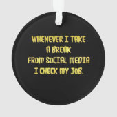 Ironic Workplace Priorities Ornament (achterkant)
