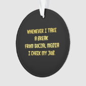 Ironic Workplace Priorities Ornament (voorkant)