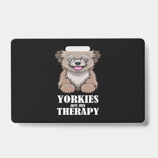 Ironic Yorkies As Therapy Yorkshire Terrier Badge (Voorzijde)