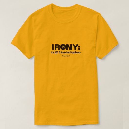 Ironie - Een MisterP Shirt (Design voorkant)