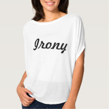 Ironie T-shirt