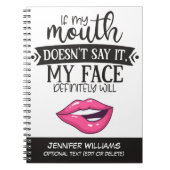 Ironisch als mijn mond niet zegt dat mijn gezicht notitieboek (Voorkant)