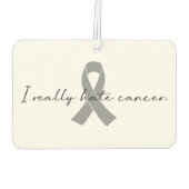 Ironisch genoeg haat ik kanker echt | Willekeurig  Luchtverfrisser (Achterkant)