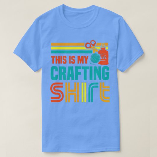 Ironisch Gezegde met Funny Hobby Crafter 1 T-shirt (Design voorkant)