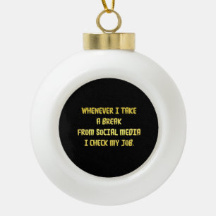 Ironische Werkprioriteiten Keramische Bal Ornament
