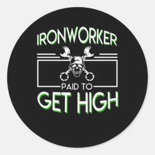 Ironwerker betaald om hoge ijzerwerker te krijgen ronde sticker